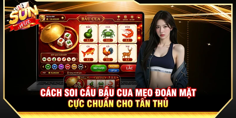 Cách Soi Cầu Bầu Cua – Mẹo Đoán Mặt Cực Chuẩn Cho Tân Thủ 1 Cách Soi Cầu Bầu Cua – Mẹo Đoán Mặt Cực Chuẩn Cho Tân Thủ